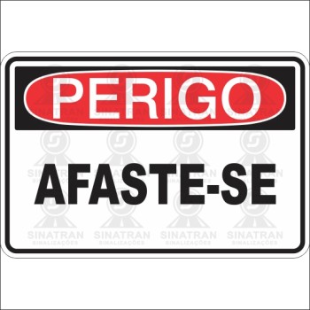   Afaste - se 